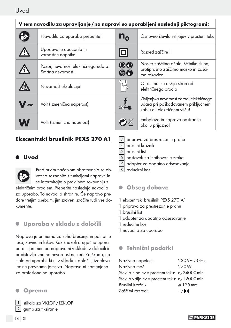 Uvod, Ekscentrski brusilnik pexs 270 a1, Uporaba v skladu z določili | Oprema, Obseg dobave, Tehnični podatki | Parkside PEXS 270 A1 User Manual | Page 34 / 68