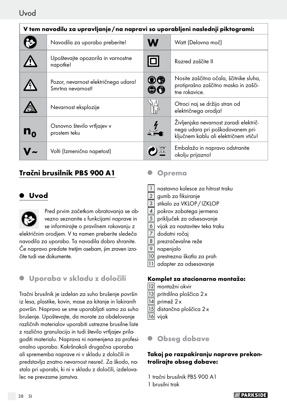 Tračni brusilnik pbs 900 a1, Uvod, Uporaba v skladu z določili | Oprema, Obseg dobave | Parkside PBS 900 A1 User Manual | Page 38 / 79