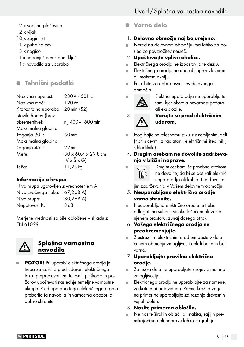 Uvod / splošna varnostna navodila uvod, Tehnični podatki, Splošna varnostna navodila | Varno delo | Parkside PDKS 120 B3 User Manual | Page 25 / 58