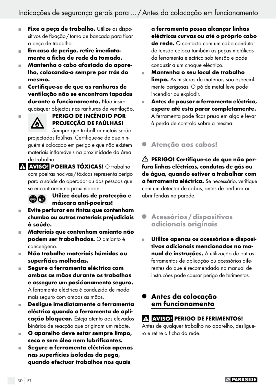 Atenção aos cabos, Acessórios / dispositivos adicionais originais, Antes da colocação em funcionamento | Parkside PSBM 500 A1 User Manual | Page 30 / 54