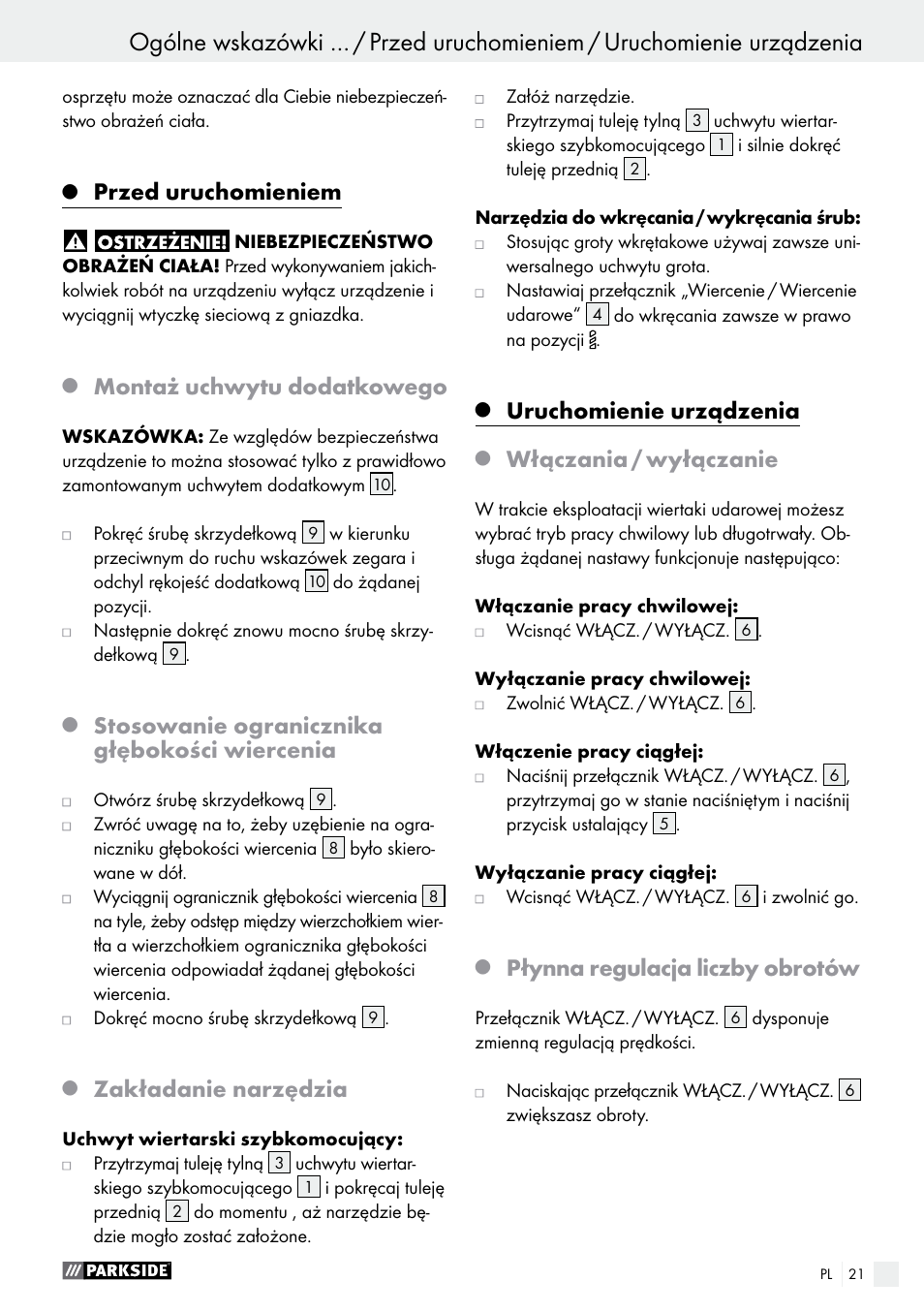 Przed uruchomieniem, Montaż uchwytu dodatkowego, Stosowanie ogranicznika głębokości wiercenia | Zakładanie narzędzia, Uruchomienie urządzenia, Włączania / wyłączanie, Płynna regulacja liczby obrotów | Parkside PSBM 500 A1 User Manual | Page 21 / 72