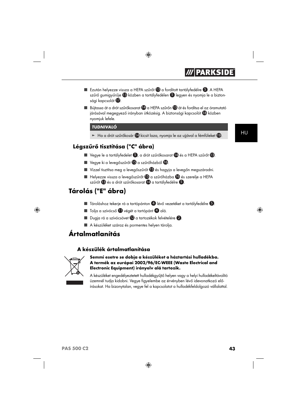 Tárolás ("e" ábra), Ártalmatlanítás, Légszűrő tisztítása ("c" ábra) | Parkside PAS 500 C2 User Manual | Page 46 / 116