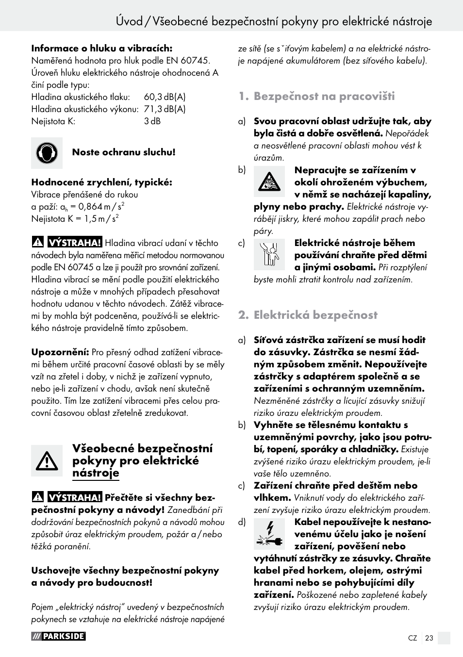 Úvod, Bezpečnost na pracovišti, Elektrická bezpečnost | Parkside PSG 50 B2 User Manual | Page 23 / 45