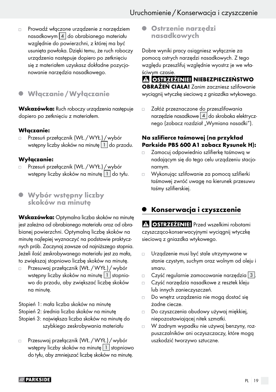 Włączanie / wyłączanie, Wybór wstępny liczby skoków na minutę, Ostrzenie narzędzi nasadkowych | Konserwacja i czyszczenie | Parkside PES 200 B1 User Manual | Page 19 / 58
