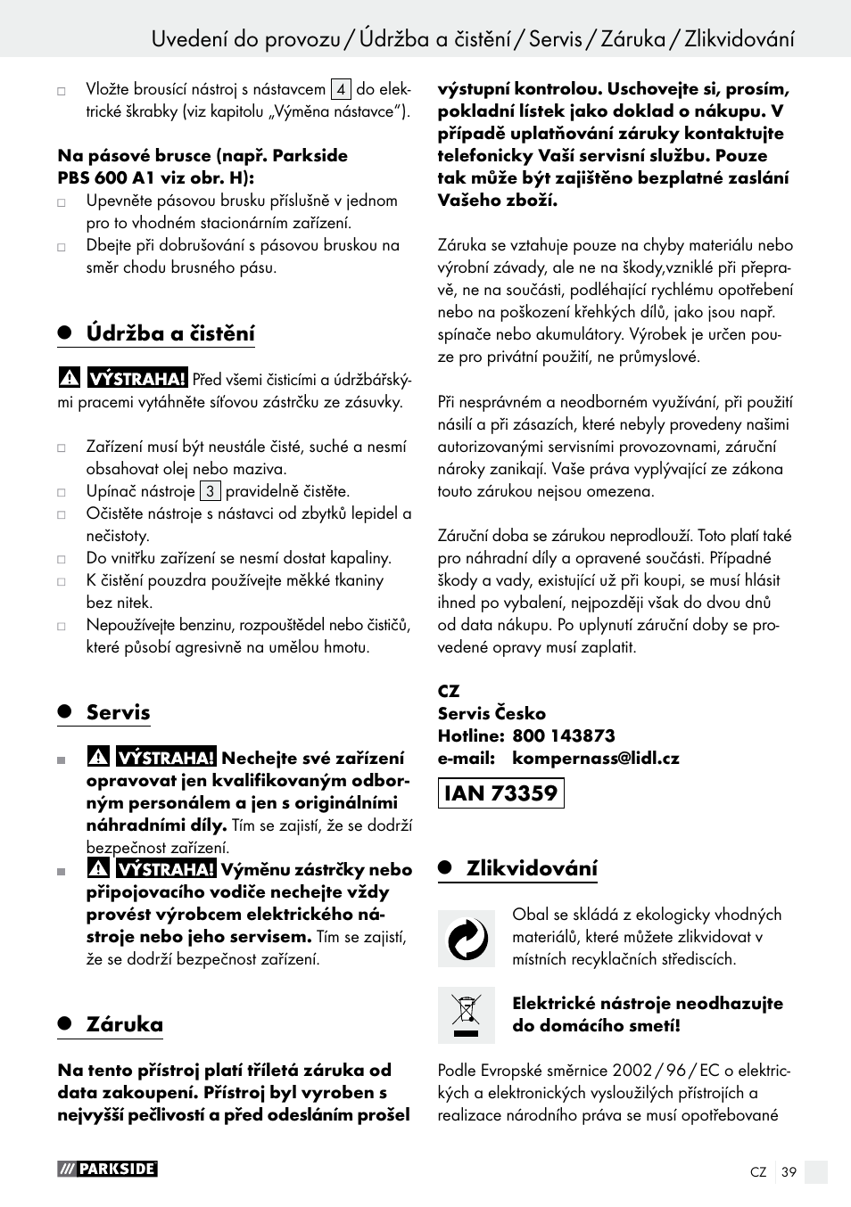 Před uvedením do provozu / uvedení do provozu, Údržba a čistění, Servis | Záruka, Zlikvidování | Parkside PES 200 B1 User Manual | Page 39 / 58