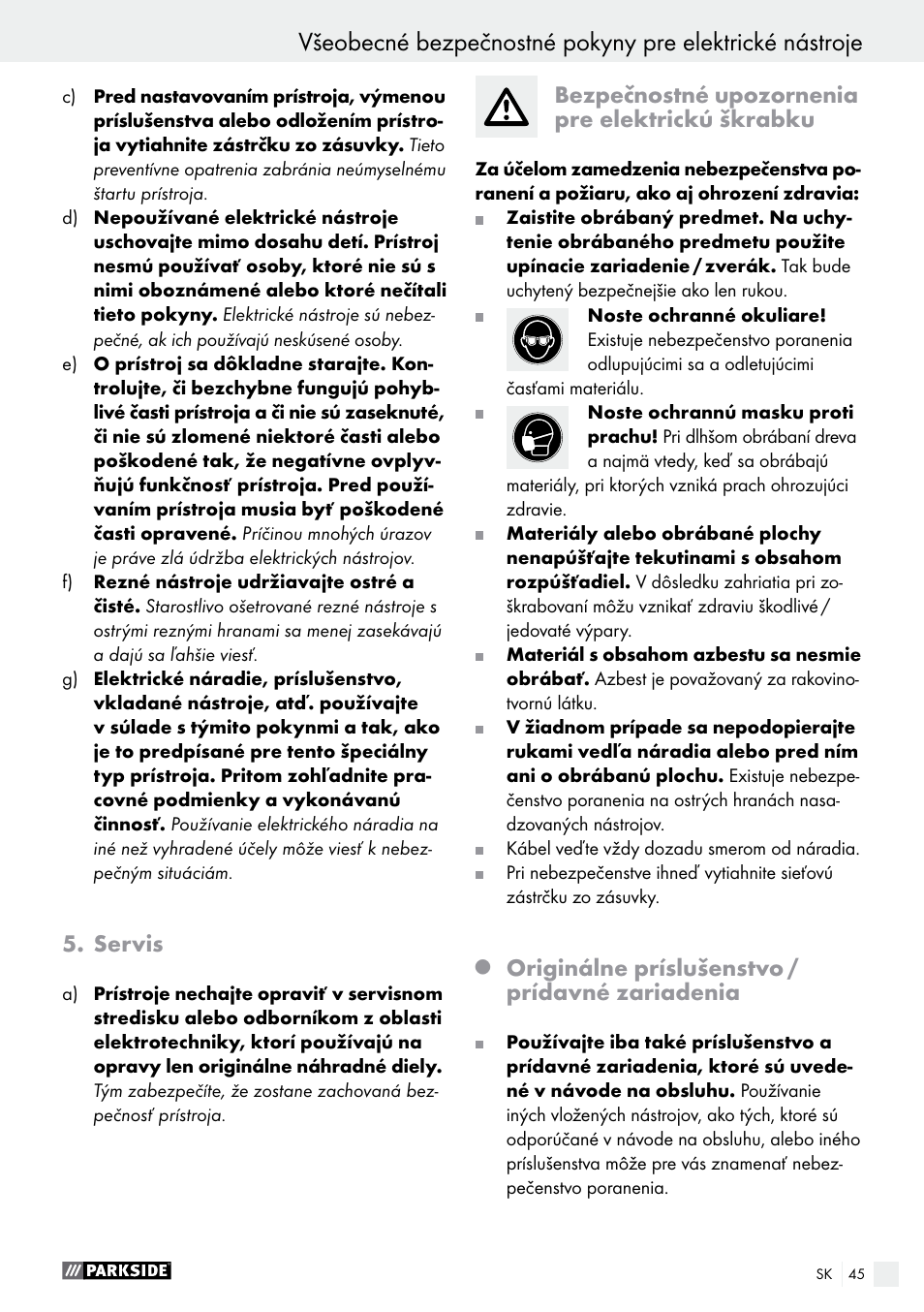 Servis, Bezpečnostné upozornenia pre elektrickú škrabku, Originálne príslušenstvo / prídavné zariadenia | Parkside PES 200 B1 User Manual | Page 45 / 58