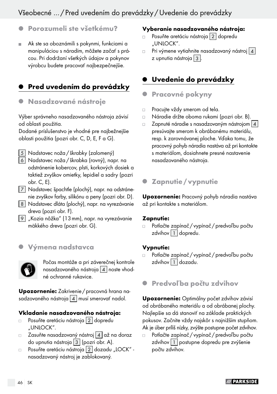Porozumeli ste všetkému, Pred uvedením do prevádzky, Nasadzované nástroje | Výmena nadstavca, Uvedenie do prevádzky, Pracovné pokyny, Zapnutie / vypnutie, Predvoľba počtu zdvihov | Parkside PES 200 B1 User Manual | Page 46 / 58