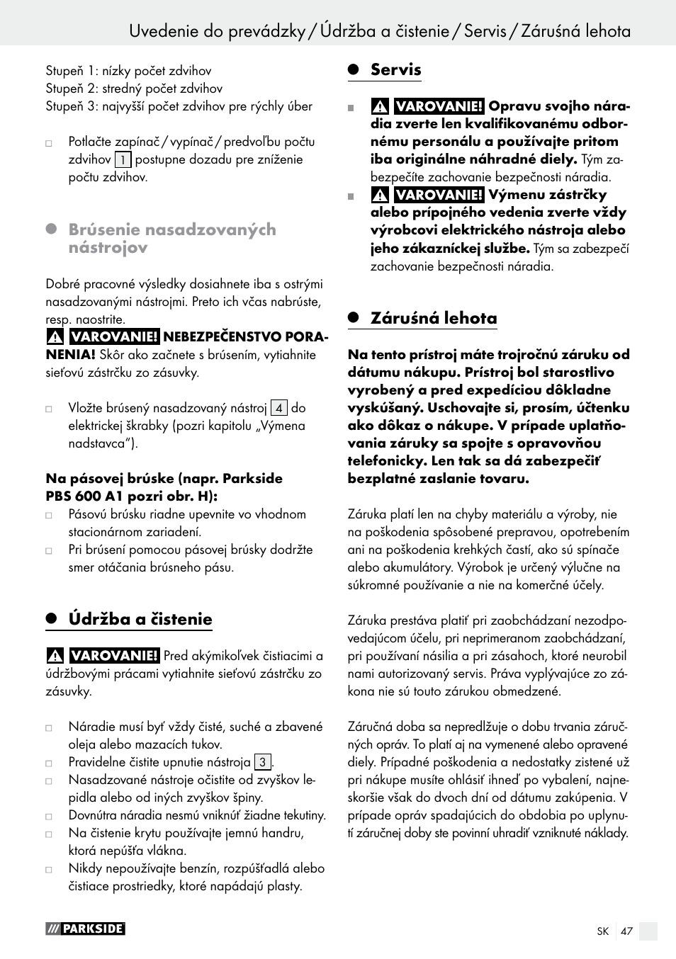 Brúsenie nasadzovaných nástrojov, Údržba a čistenie, Servis | Záruśná lehota | Parkside PES 200 B1 User Manual | Page 47 / 58