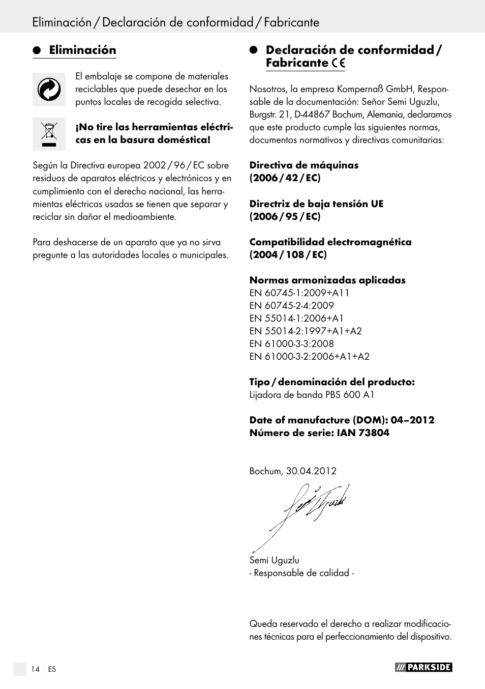Índice, Eliminación, Declaración de conformidad / fabricante | Parkside PBS 600 A1 User Manual | Page 14 / 45