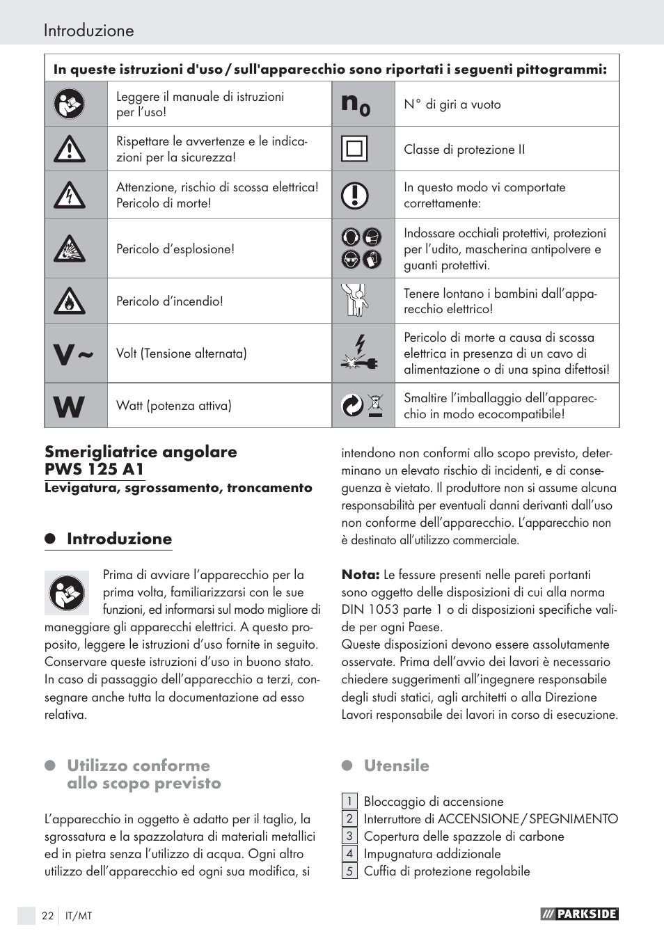 Introduzione, Smerigliatrice angolare pws 125 a1, Utilizzo conforme allo scopo previsto | Utensile | Parkside PWS 125 A1 User Manual | Page 24 / 85