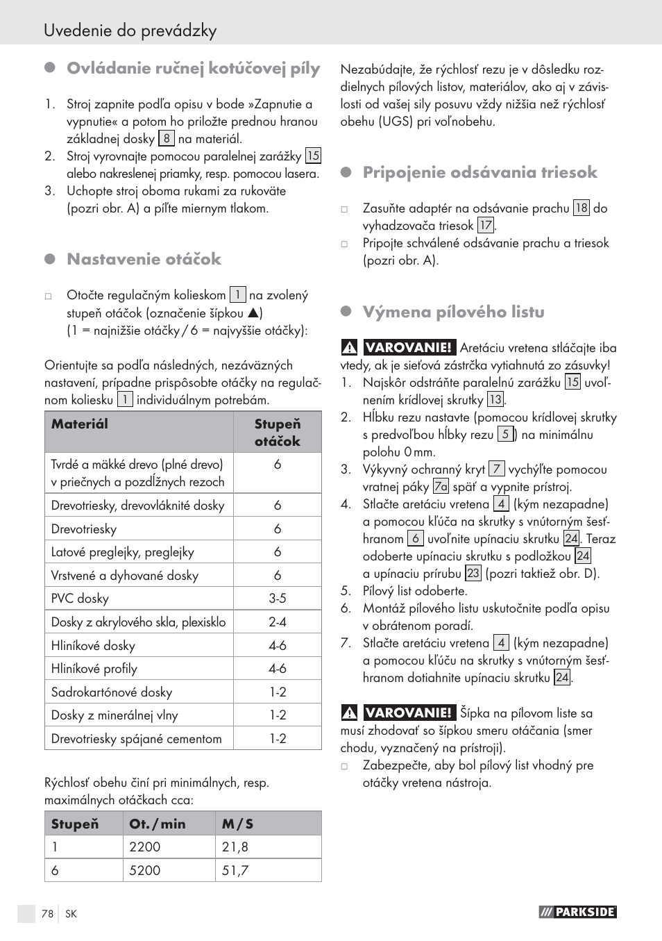 Uvedenie do prevádzky, Ovládanie ručnej kotúčovej píly, Nastavenie otáčok | Pripojenie odsávania triesok, Výmena pílového listu | Parkside PHKS 1300 A1 User Manual | Page 80 / 97