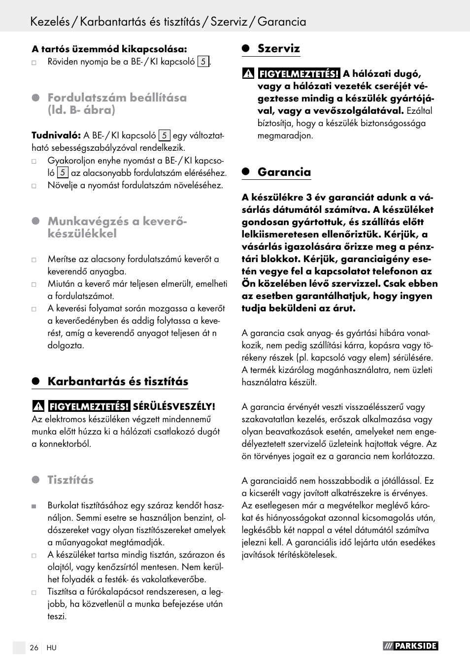 Fordulatszám beállítása (ld. b- ábra), Munkavégzés a keverő- készülékkel, Karbantartás és tisztítás | Tisztítás, Szerviz, Garancia | Parkside PFMR 1400 B1 User Manual | Page 26 / 62