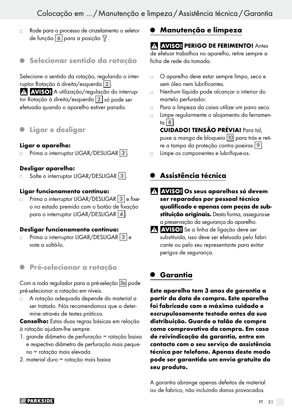 Selecionar sentido da rotação, Ligar e desligar, Pré-selecionar a rotação | Manutenção e limpeza, Assistência técnica, Garantia | Parkside PBH 1050 A1 User Manual | Page 31 / 50