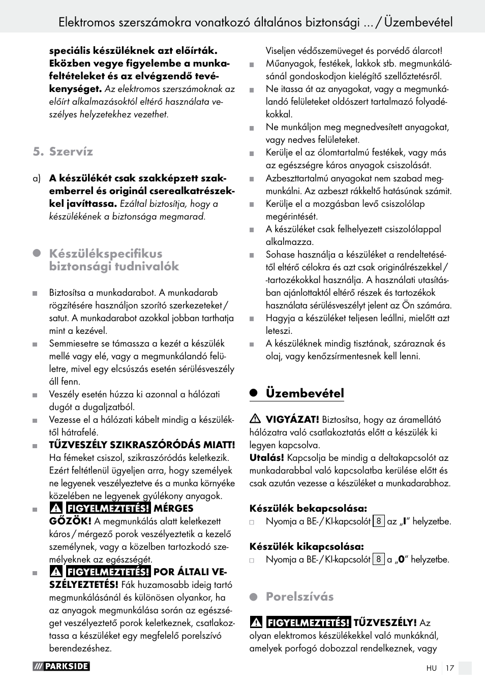 Szervíz, Készülékspecifikus biztonsági tudnivalók, Üzembevétel | Porelszívás | Parkside PHS 160 B2 User Manual | Page 17 / 55