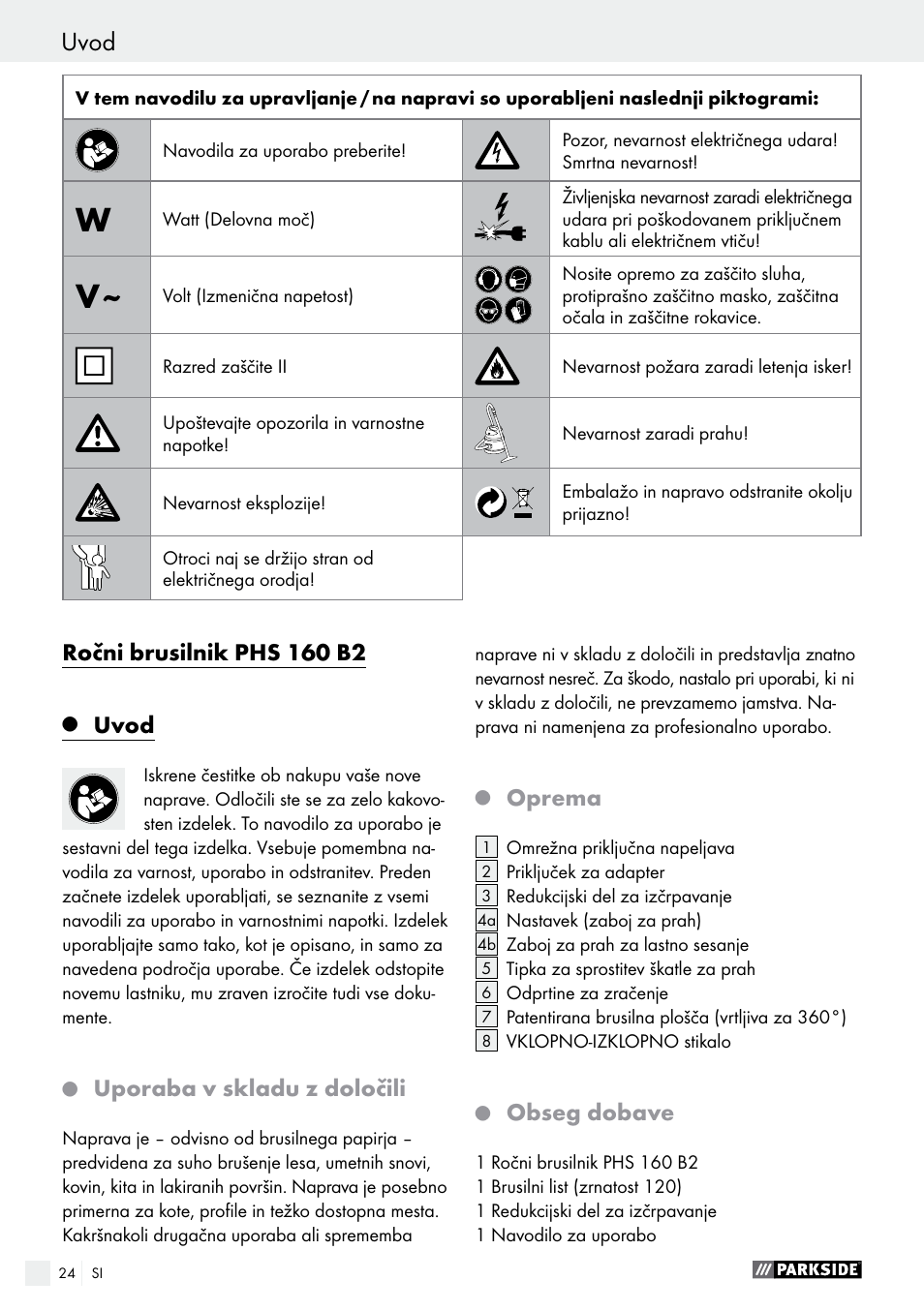 Ročni brusilnik phs 160 b2, Uvod, Uporaba v skladu z določili | Oprema, Obseg dobave | Parkside PHS 160 B2 User Manual | Page 24 / 58