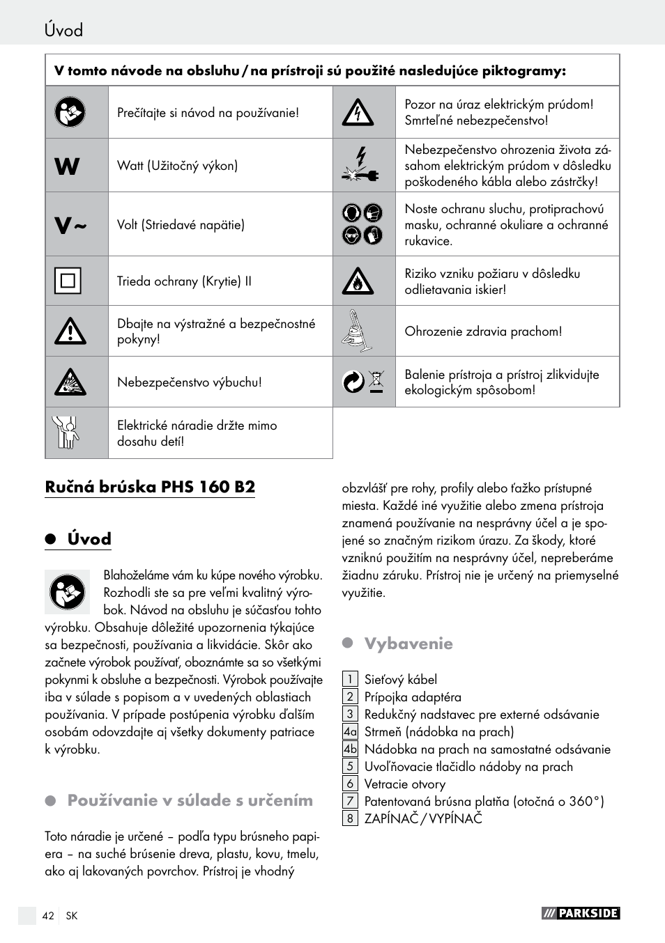 Ručná brúska phs 160 b2, Úvod, Používanie v súlade s určením | Vybavenie | Parkside PHS 160 B2 User Manual | Page 42 / 58