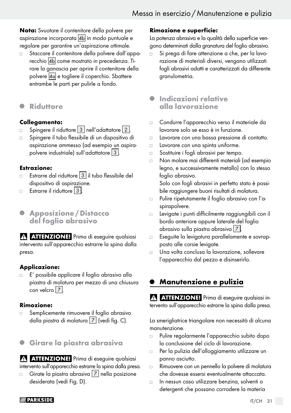 Messa in esercizio / manutenzione e pulizia, Riduttore, Apposizione / distacco del foglio abrasivo | Girare la piastra abrasiva, Indicazioni relative alla lavorazione, Manutenzione e pulizia | Parkside PHS 160 B2 User Manual | Page 31 / 43