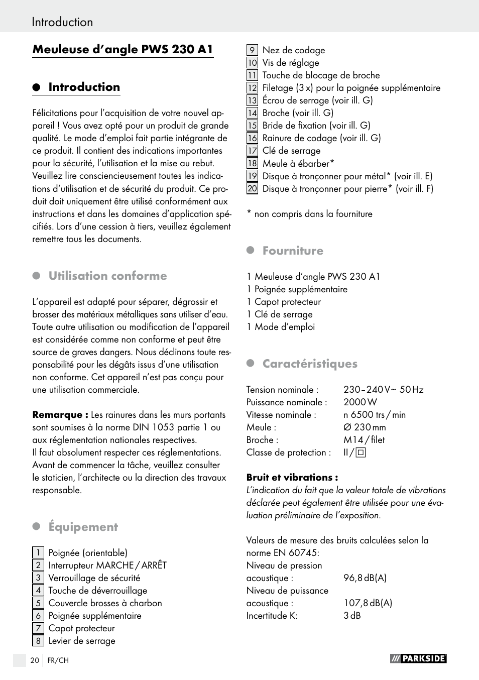 Q introduction, Q utilisation conforme, Q équipement | Q fourniture, Q caractéristiques, Introduction, Meuleuse d’angle pws 230 a1, Utilisation conforme, Équipement, Fourniture | Parkside PWS 230 A1 User Manual | Page 20 / 62