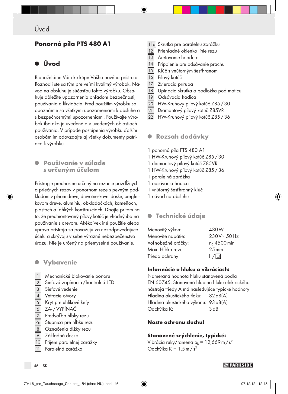 Ponorná píla pts 480 a1, Úvod, Používanie v súlade s určeným účelom | Vybavenie, Rozsah dodávky, Technické údaje | Parkside PTS 480 A1 User Manual | Page 46 / 65