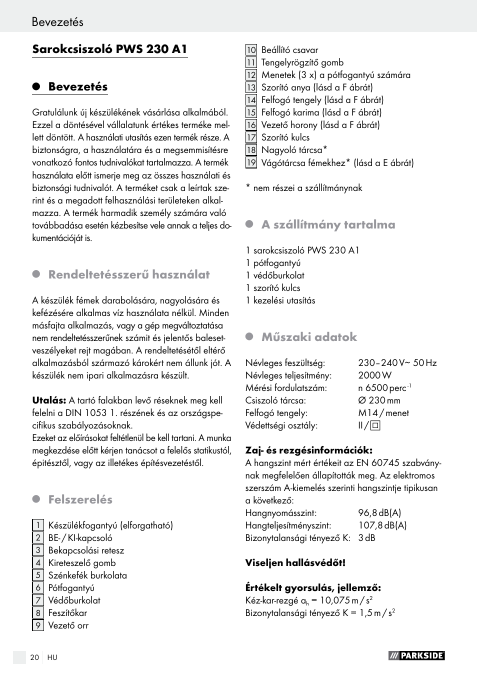 Sarokcsiszoló pws 230 a1, Bevezetés, Rendeltetésszerű használat | Felszerelés, A szállítmány tartalma, Műszaki adatok | Parkside PWS 230 A1 User Manual | Page 20 / 91