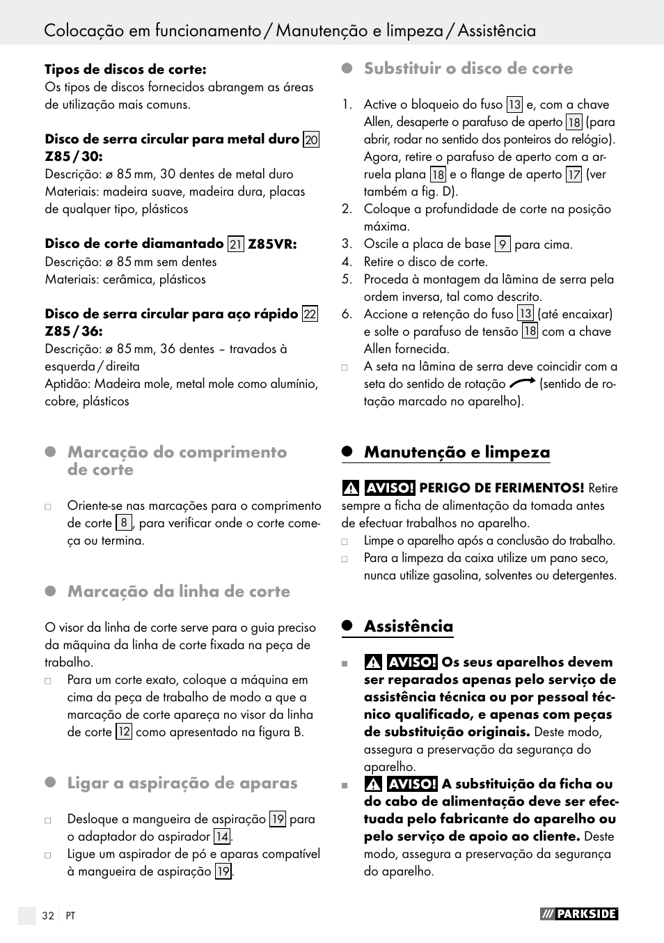 Marcação do comprimento de corte, Marcação da linha de corte, Ligar a aspiração de aparas | Substituir o disco de corte, Manutenção e limpeza, Assistência | Parkside PTS 480 A1 User Manual | Page 32 / 55