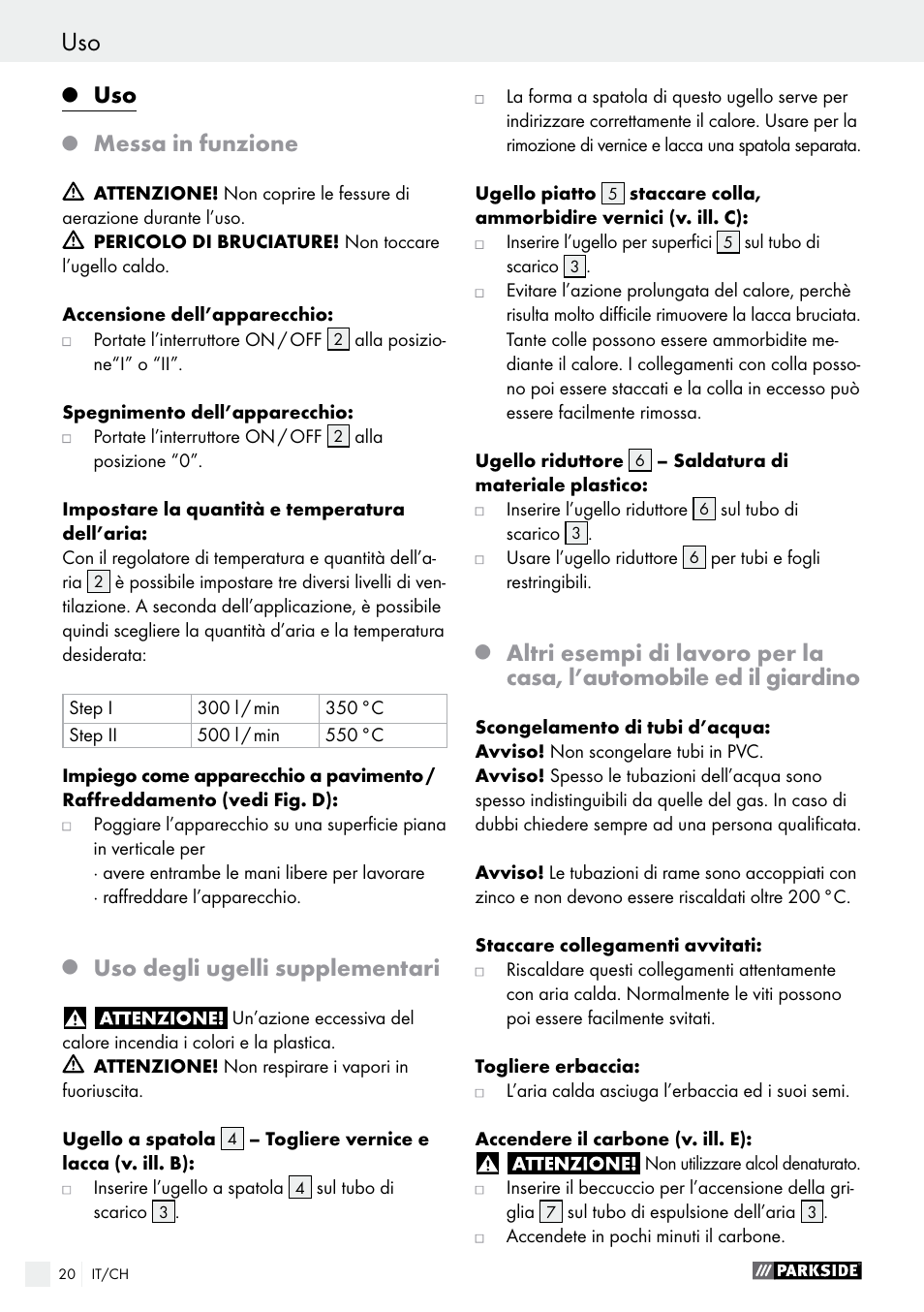 Uso / pulizia / service / garanzia uso, Messa in funzione, Uso degli ugelli supplementari | Parkside PHLG 2000 C2 User Manual | Page 20 / 29