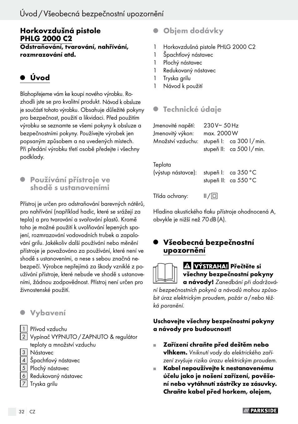 Úvod / všeobecná bezpečnostní upozornění, Úvod, Používání přístroje ve shodě s ustanoveními | Vybavení, Objem dodávky, Technické údaje, Všeobecná bezpečnostní upozornění | Parkside PHLG 2000 C2 User Manual | Page 32 / 49