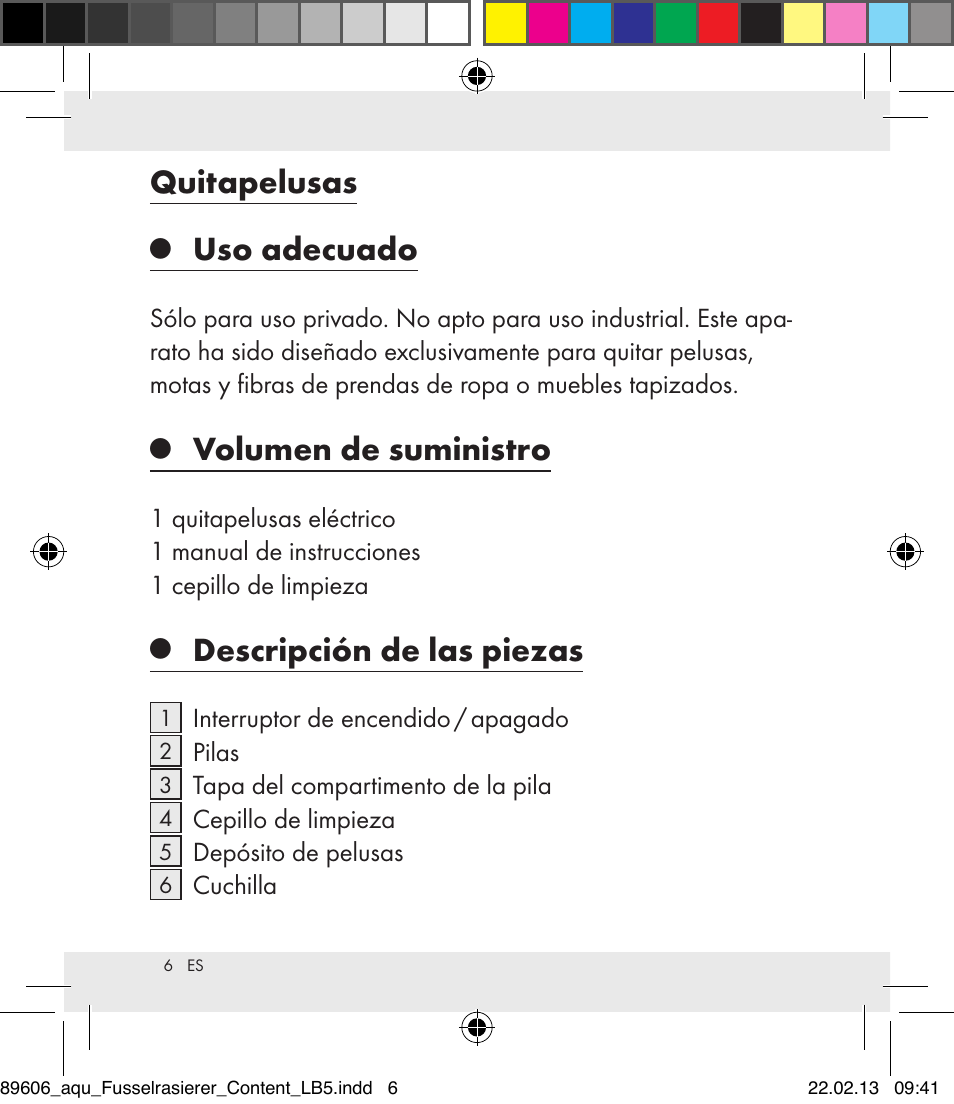Quitapelusas, Uso adecuado, Volumen de suministro | Descripción de las piezas | Aquapur H5773 Lint Remover User Manual | Page 6 / 50