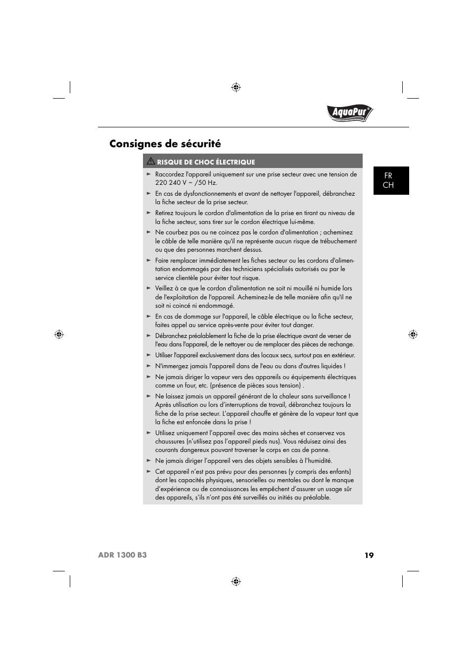 Consignes de sécurité | Aquapur ADR 1300 B3 Handheld Steam Cleaner User Manual | Page 22 / 68
