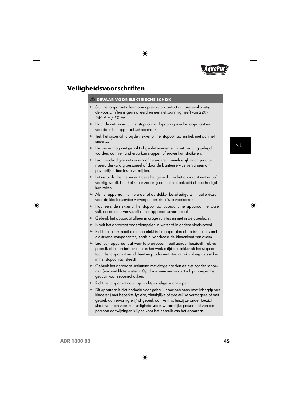 Veiligheidsvoorschriften | Aquapur ADR 1300 B3 Handheld Steam Cleaner User Manual | Page 48 / 68