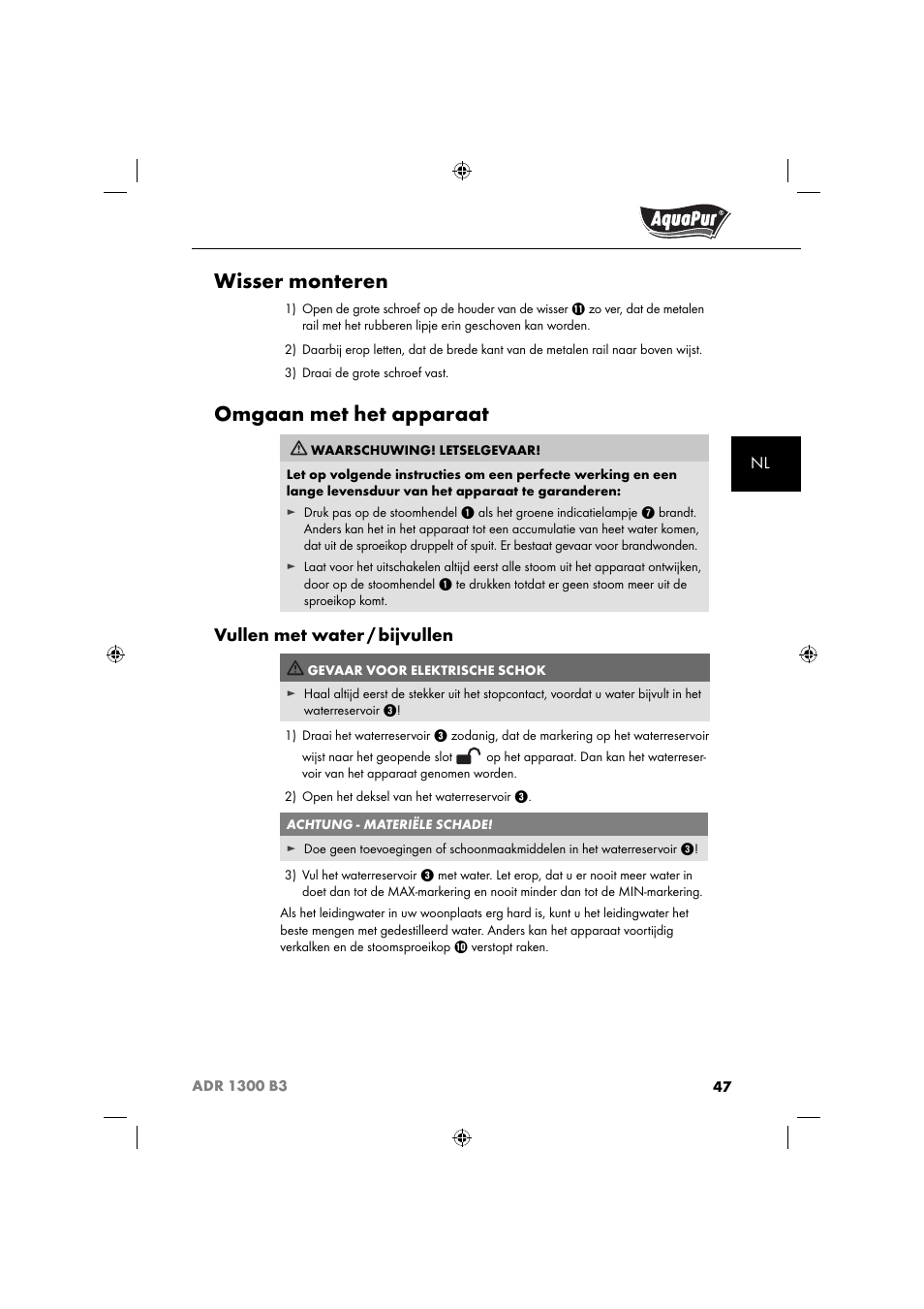 Wisser monteren, Omgaan met het apparaat, Vullen met water / bijvullen | Aquapur ADR 1300 B3 Handheld Steam Cleaner User Manual | Page 50 / 68