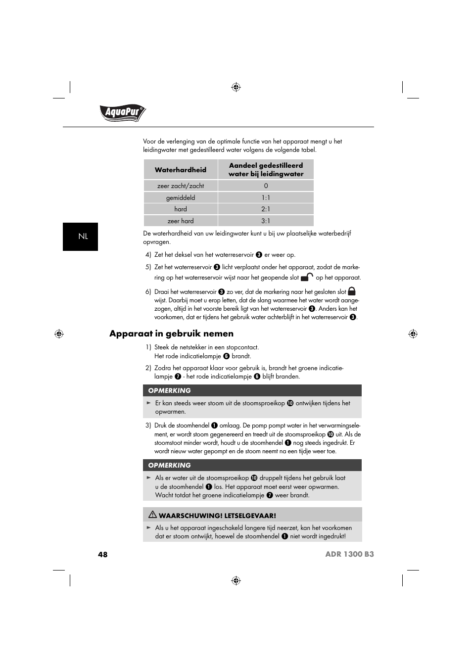 Apparaat in gebruik nemen | Aquapur ADR 1300 B3 Handheld Steam Cleaner User Manual | Page 51 / 68