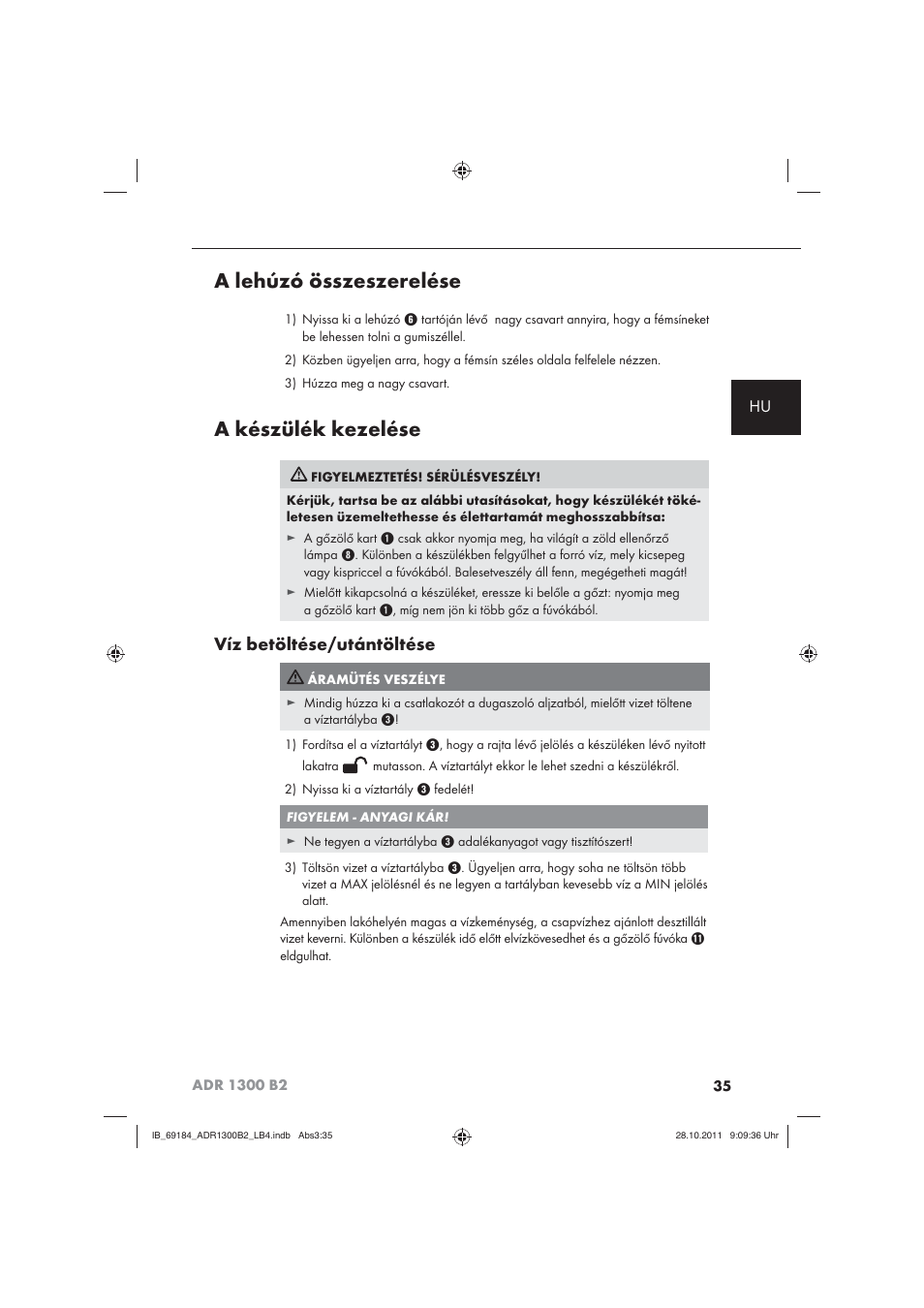 A lehúzó összeszerelése, A készülék kezelése, Víz betöltése/utántöltése | Aquapur ADR 1300 B2 Hand Steam Cleaner User Manual | Page 37 / 86