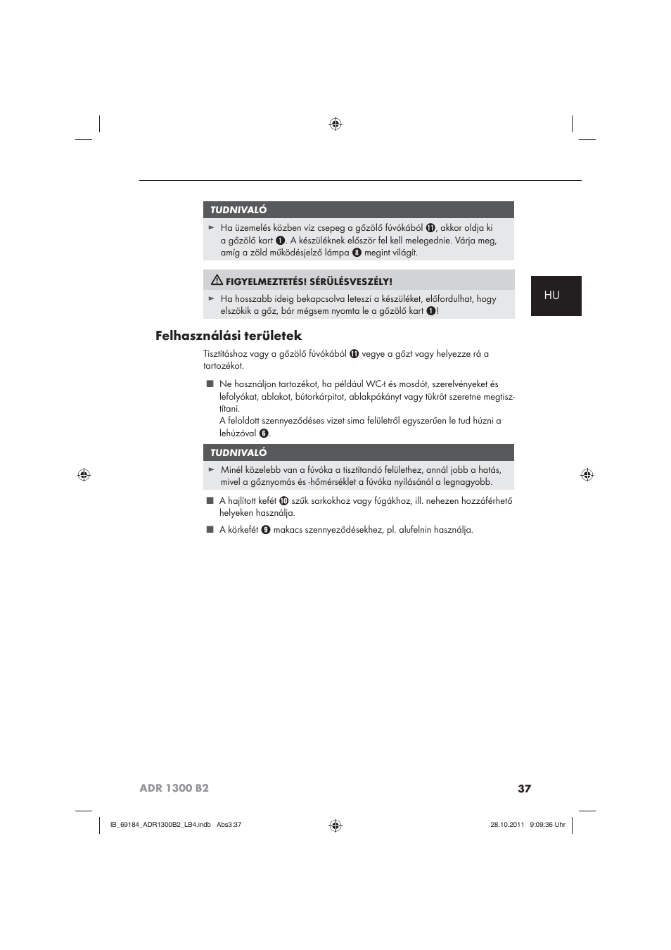 Felhasználási területek | Aquapur ADR 1300 B2 Hand Steam Cleaner User Manual | Page 39 / 86