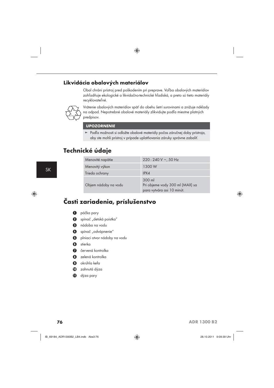 Technické údaje, Časti zariadenia, príslušenstvo, Likvidácia obalových materiálov | Aquapur ADR 1300 B2 Hand Steam Cleaner User Manual | Page 78 / 86
