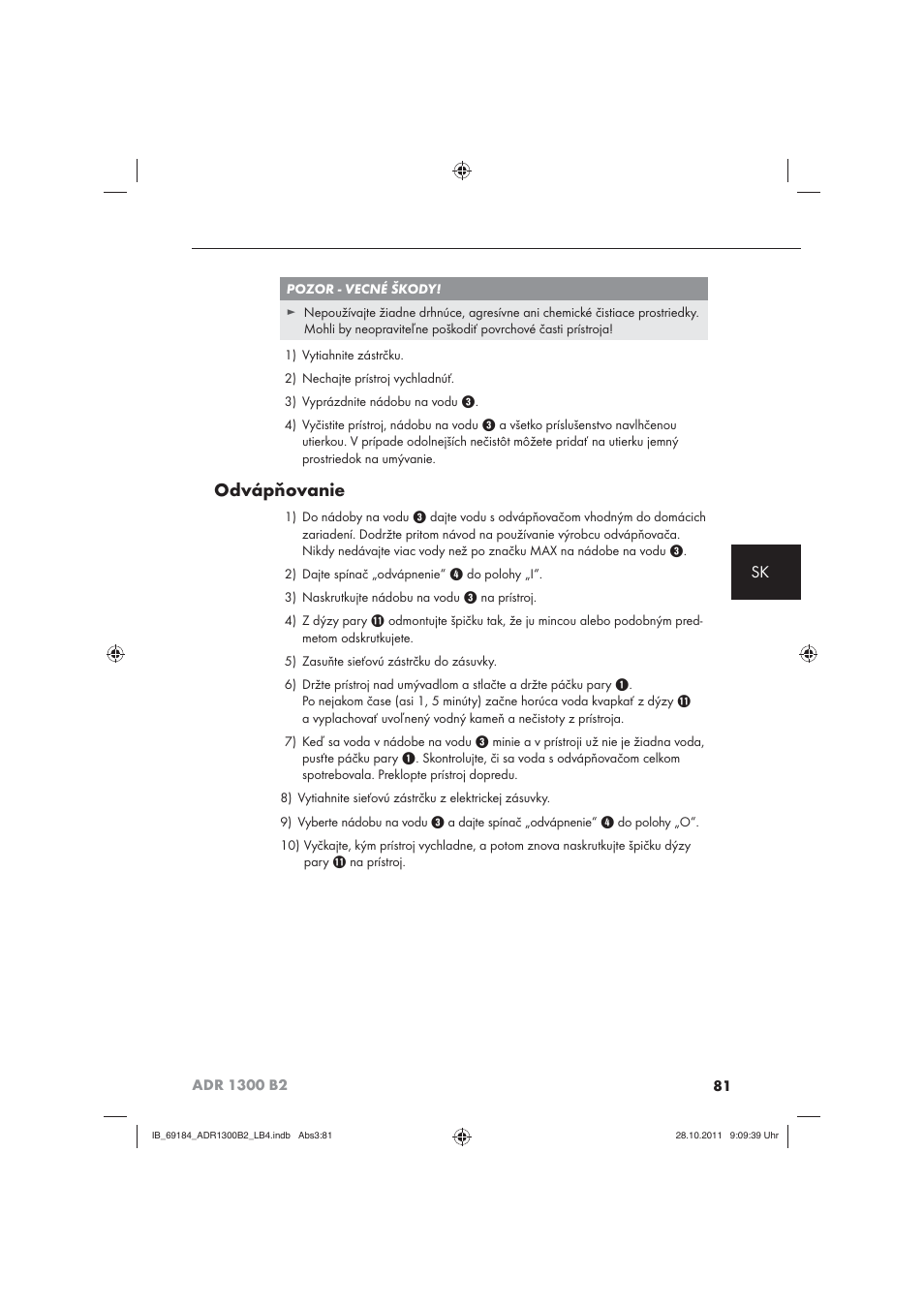 Odvápňovanie | Aquapur ADR 1300 B2 Hand Steam Cleaner User Manual | Page 83 / 86