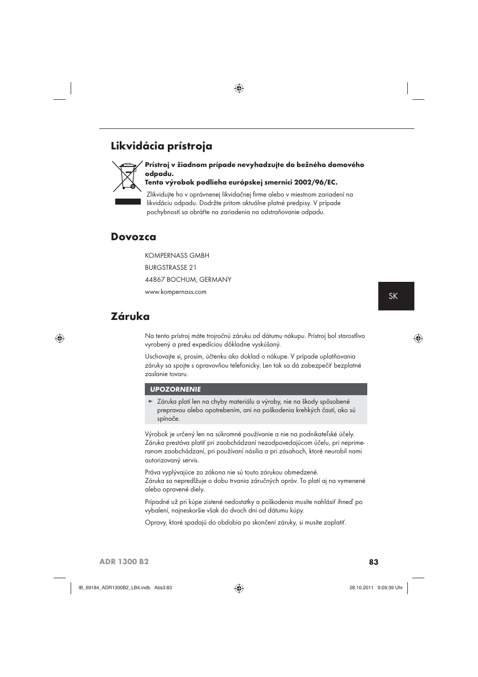 Likvidácia prístroja, Dovozca, Záruka | Aquapur ADR 1300 B2 Hand Steam Cleaner User Manual | Page 85 / 86