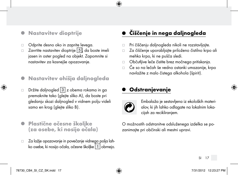 Nastavitev dioptrije, Nastavitev ohišja daljnogleda, Čiščenje in nega daljnogleda | Odstranjevanje | Auriol Z9850 User Manual | Page 17 / 29