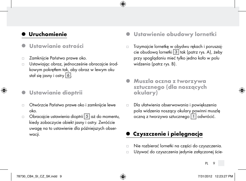 Uruchomienie, Ustawianie ostrości, Ustawianie dioptrii | Ustawienie obudowy lornetki, Czyszczenie i pielęgnacja | Auriol Z9850 User Manual | Page 9 / 29