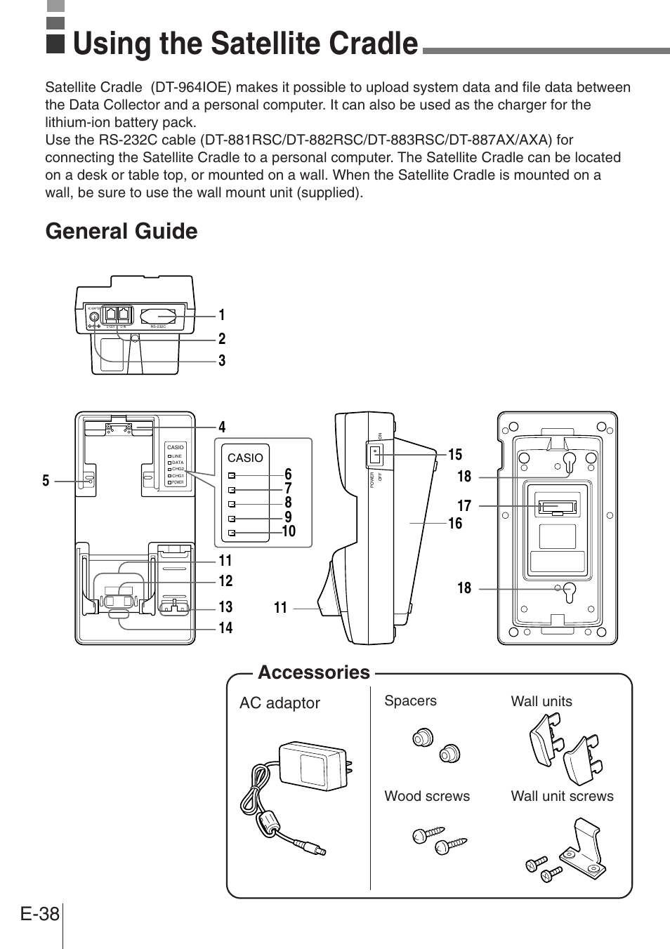 Using the satellite cradle, General guide, E-38 | Accessories, Ac adaptor, Spacers wall unit screws wood screws wall units | Casio DT-900 User Manual | Page 36 / 53