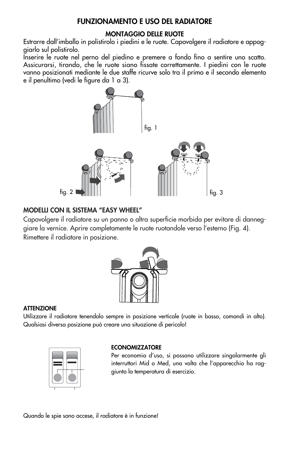 Funzionamento e uso del radiatore | DeLonghi EW0715W User Manual | Page 19 / 23