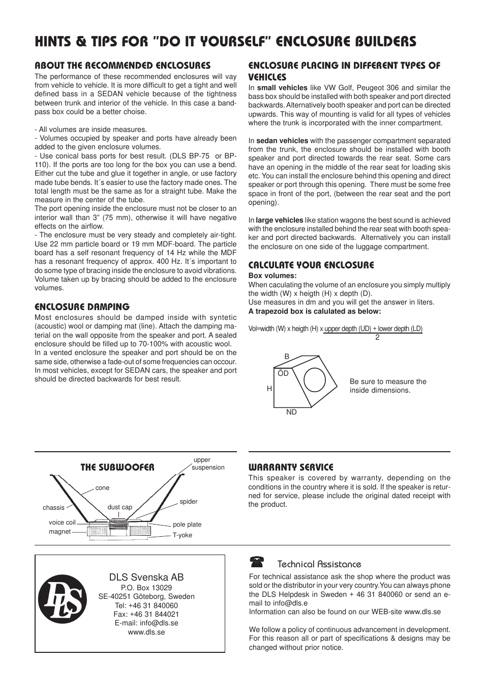 The subwoofer, About the recommended enclosures, Enclosure damping | Enclosure placing in different types of vehicles, Calculate your enclosure, Warranty service, Technical assistance, Dls svenska ab | DLS Svenska AB ULTIMATE NOBELIUM NOBELIUM 12 User Manual | Page 4 / 4