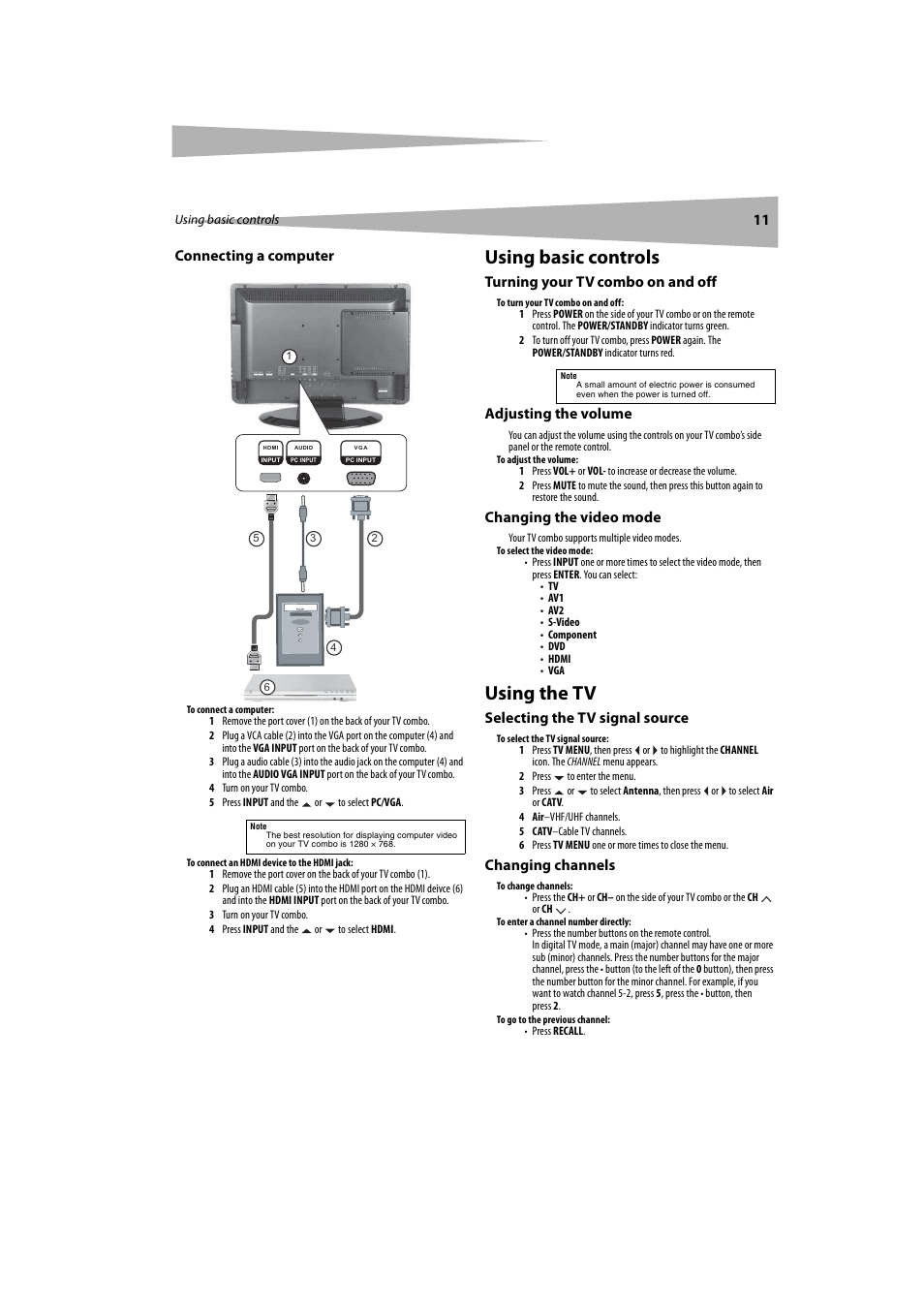 Connecting a computer, Using basic controls, Turning your tvcombo on and off | Adjusting the volume, Changing the video mode, Using the tv, Selecting the tv signal source, Changing channels, Selecting the tv signal source changing channels | Dynex DX-LTDVD20 User Manual | Page 11 / 86