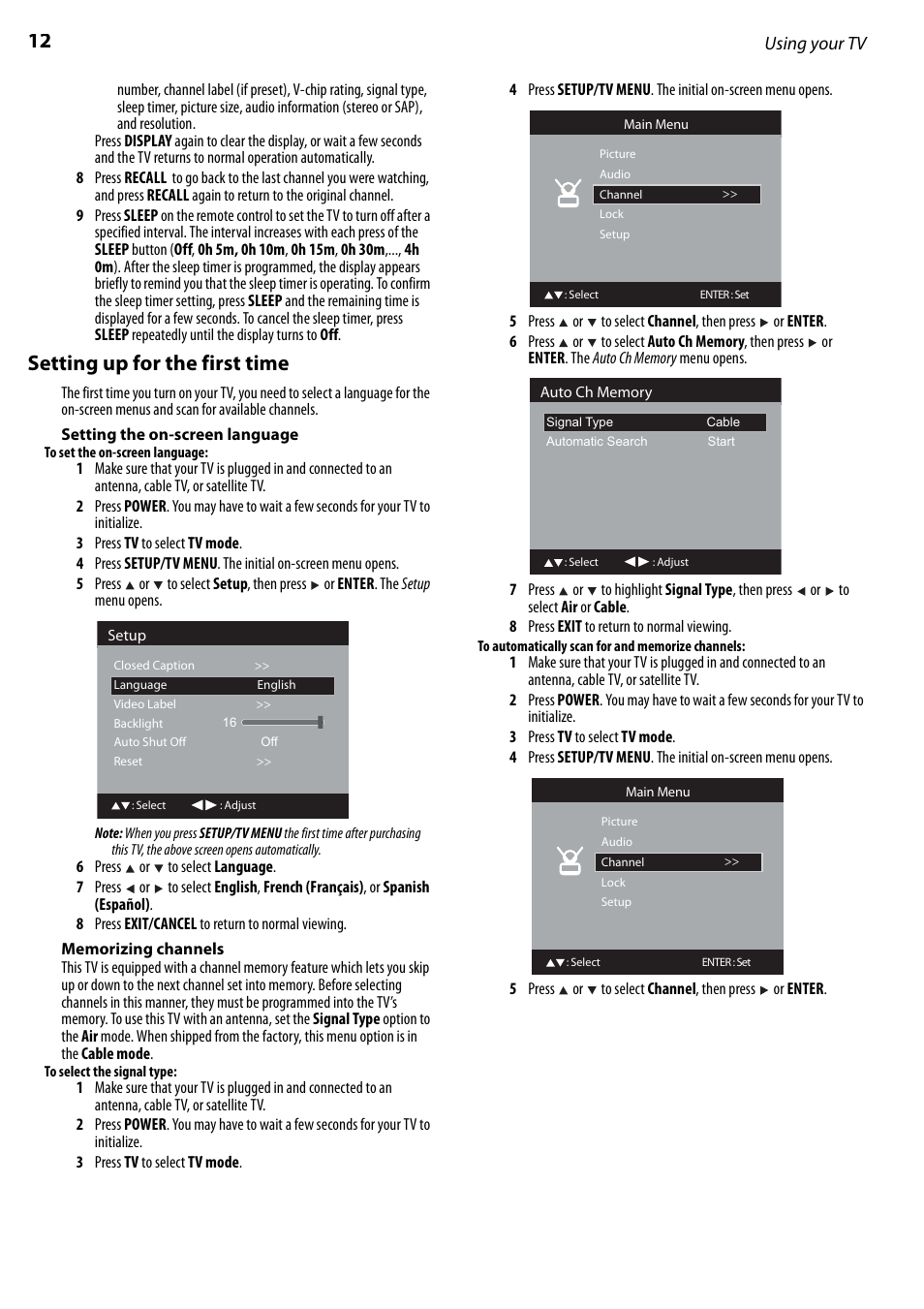 Setting up for the first time, Setting the on-screen language, Memorizing channels | Ee “to select the, Signal type, Using your tv | Dynex DX-LTDVD22-09 User Manual | Page 12 / 36