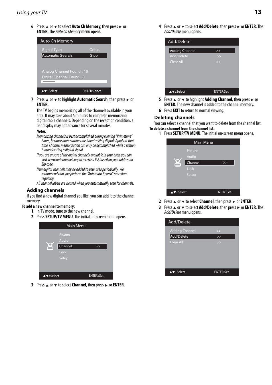 Adding channels, Deleting channels, Using your tv | Dynex DX-LTDVD22-09 User Manual | Page 13 / 36