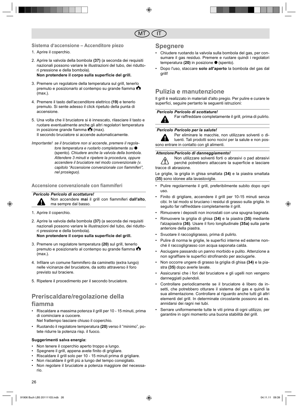 Preriscaldare/regolazione della fiamma, Spegnere, Pulizia e manutenzione | It mt | Florabest FGG 6.7 B2 User Manual | Page 26 / 42