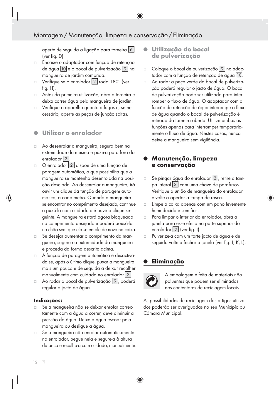 Utilizar o enrolador, Utilização do bocal de pulverização, Manutenção, limpeza e conservação | Eliminação | Florabest Wall-Mounted Hose Box User Manual | Page 10 / 19