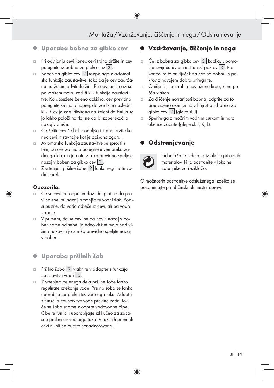 Uporaba bobna za gibko cev, Uporaba pršilnih šob, Vzdrževanje, čiščenje in nega | Odstranjevanje | Florabest Wall-Mounted Hose Box User Manual | Page 13 / 25