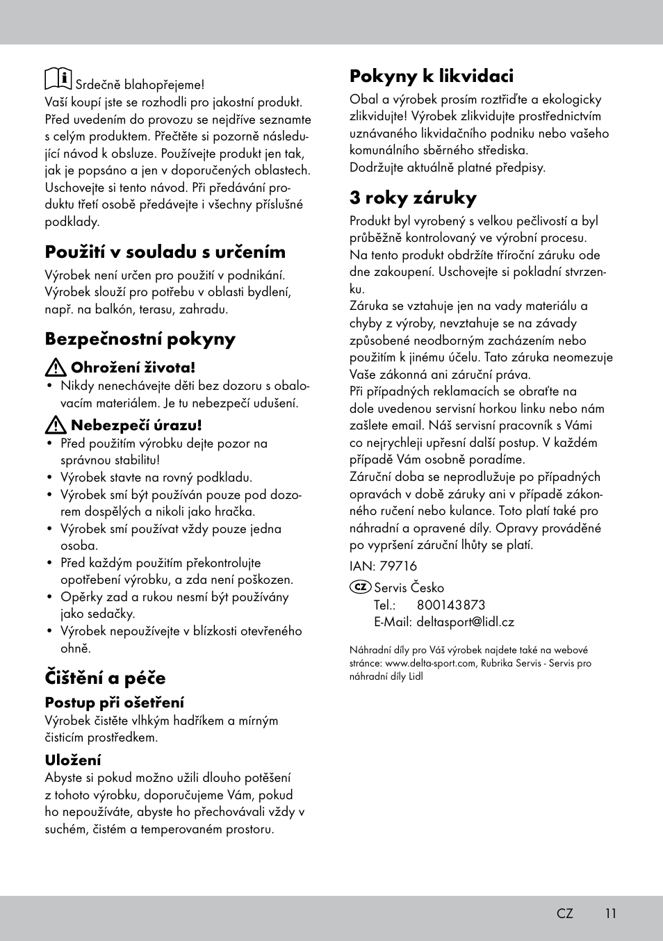 Použití v souladu s určením, Bezpečnostní pokyny, Čištění a péče | Pokyny k likvidaci, 3 roky záruky | Florabest ST-1582 User Manual | Page 11 / 16