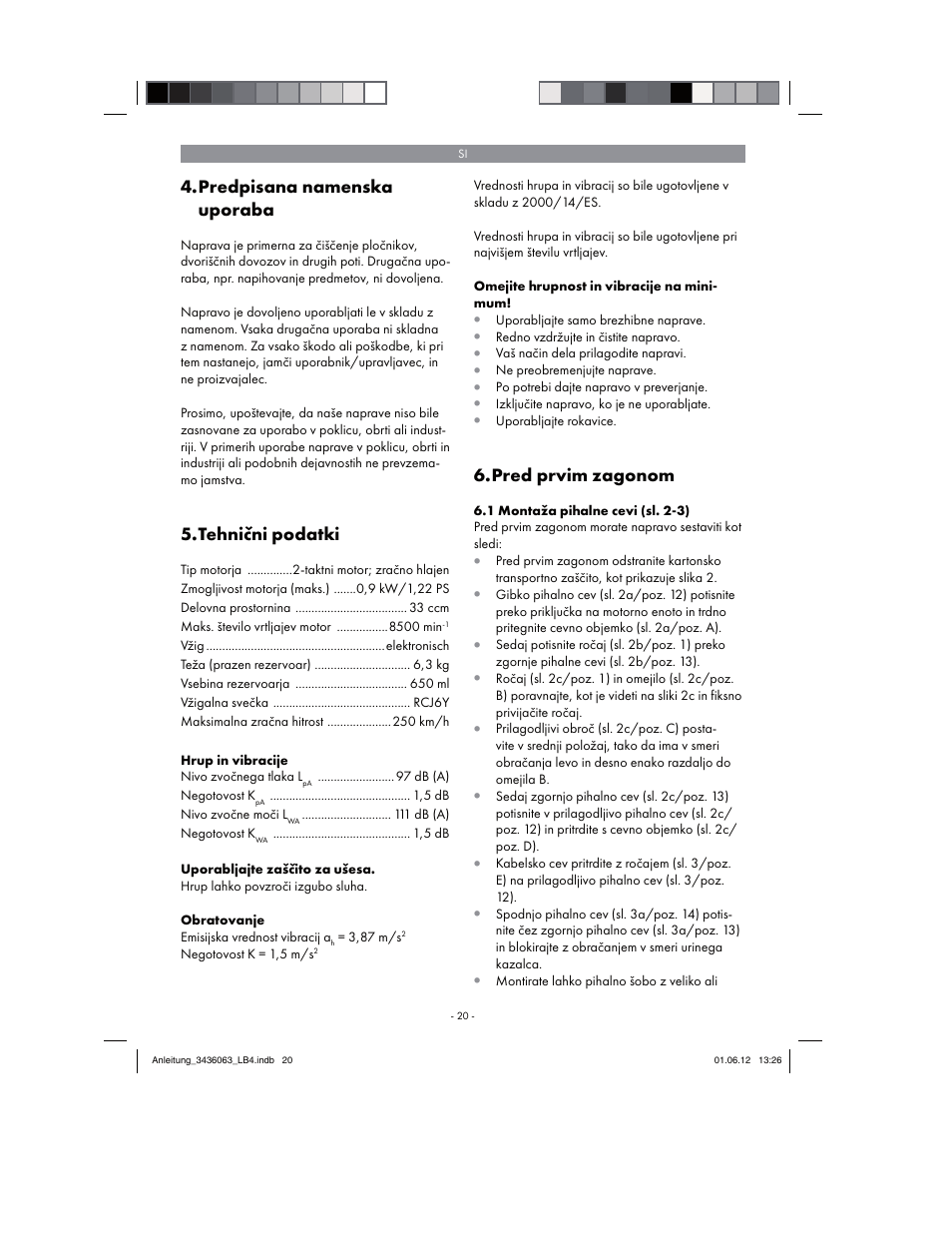 Predpisana namenska uporaba, Tehnični podatki, Pred prvim zagonom | Florabest FBLB 33 A1 User Manual | Page 20 / 62